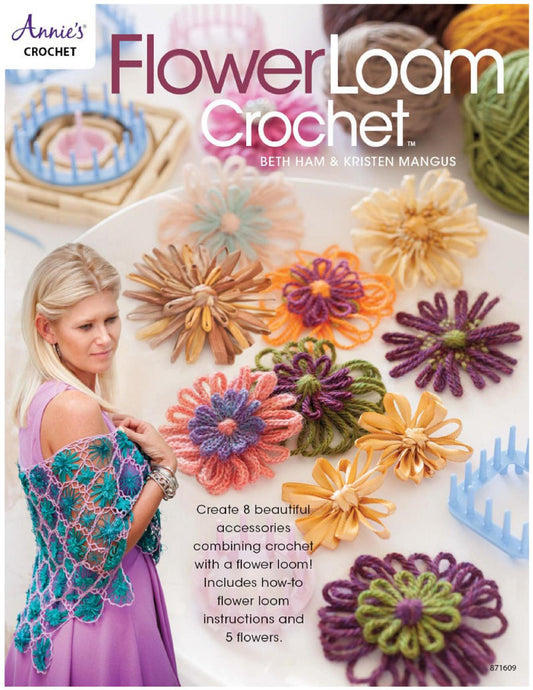 Flower Loom Crochet (Annie's Crochet)