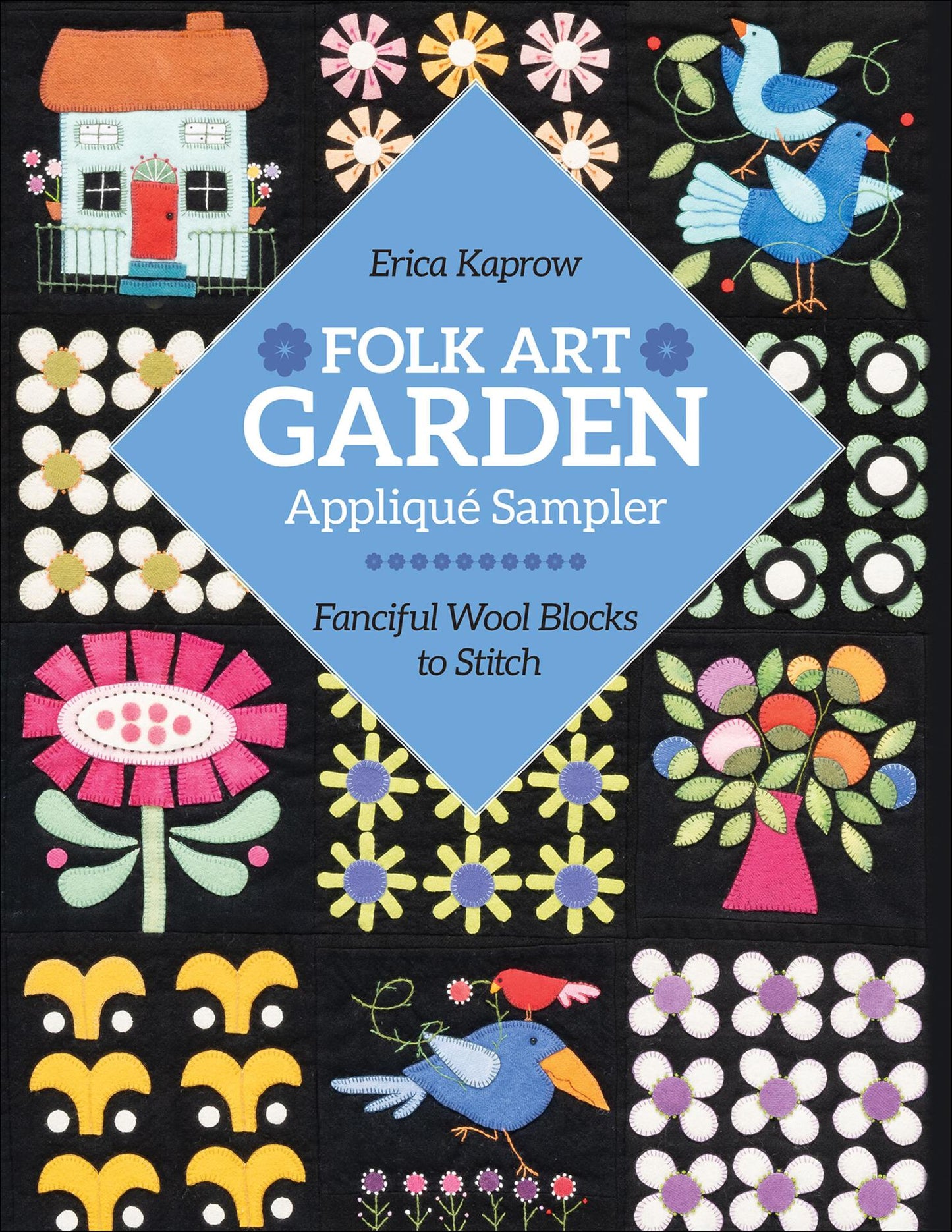 Folk Art Garden Applique Sample - Kaprow, Erica