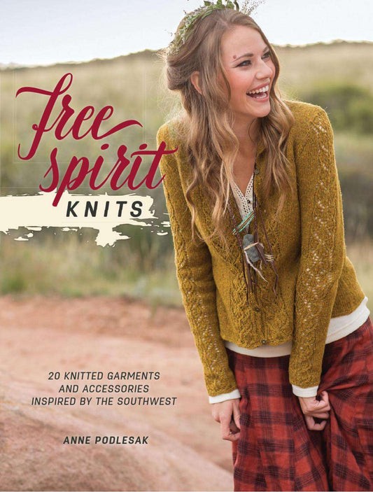 Free Spirit Knits (Anne Podlesak)