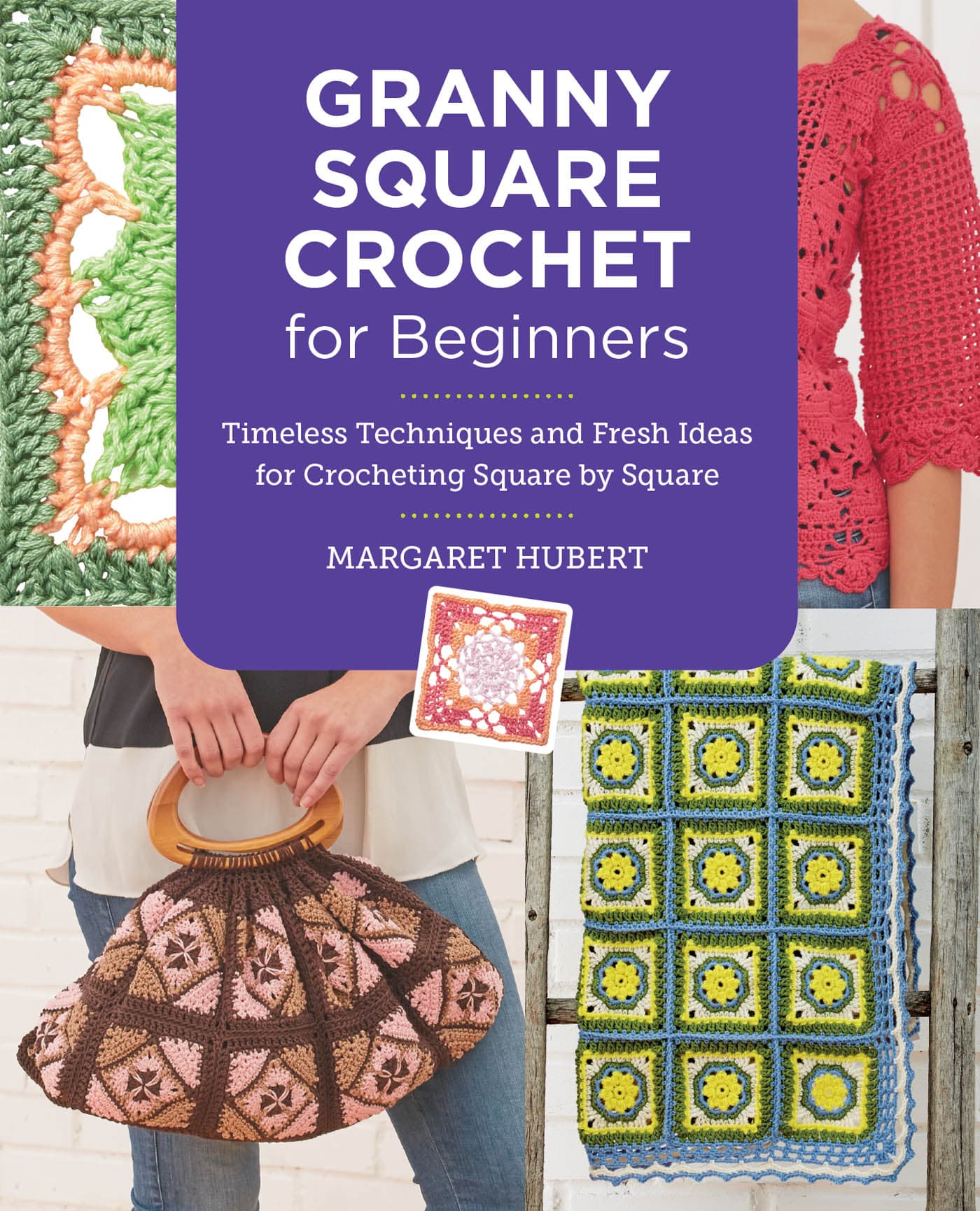 Granny Square Crochet for Beginners (Margaret Hubert)