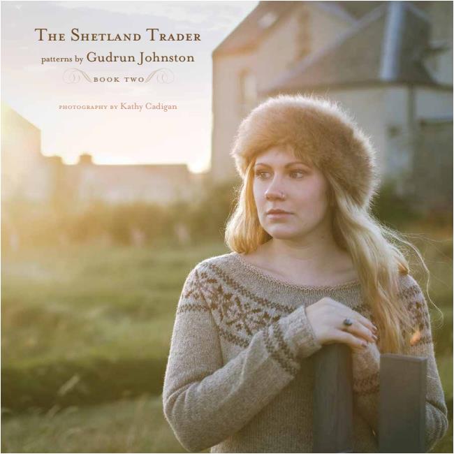 Gudrun Johnston - The Shetland Trader Book Two - 2014