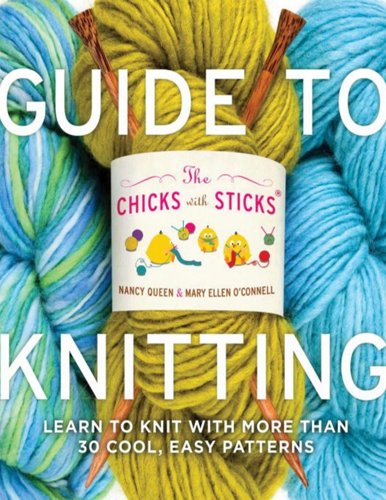 Guide to knitting (Nancy Queen & Mary Ellen O'Connel)