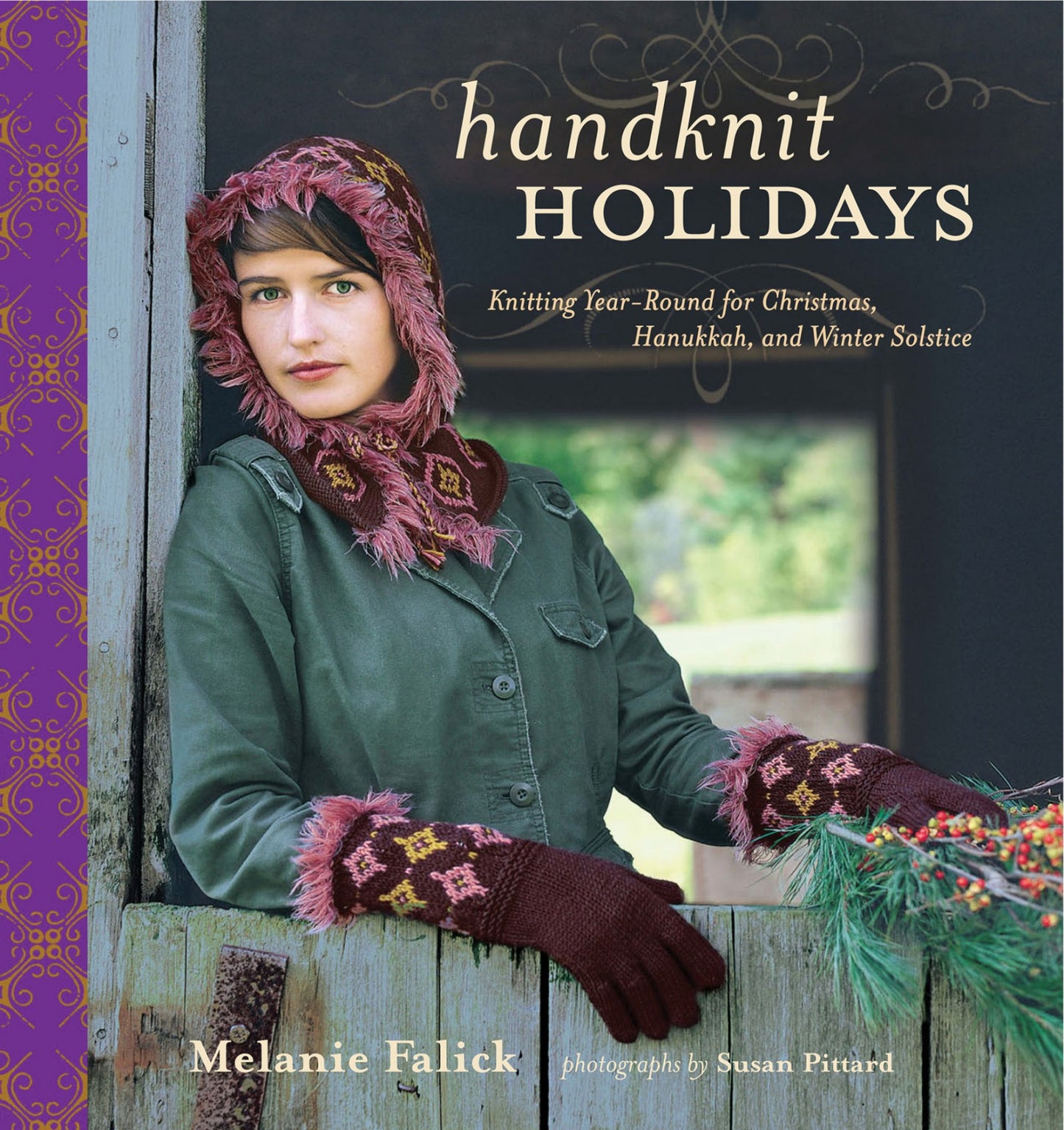 Handknit Holidays - Knitting Year-Round for Christmas, Hanukkah, and Winter Solstice