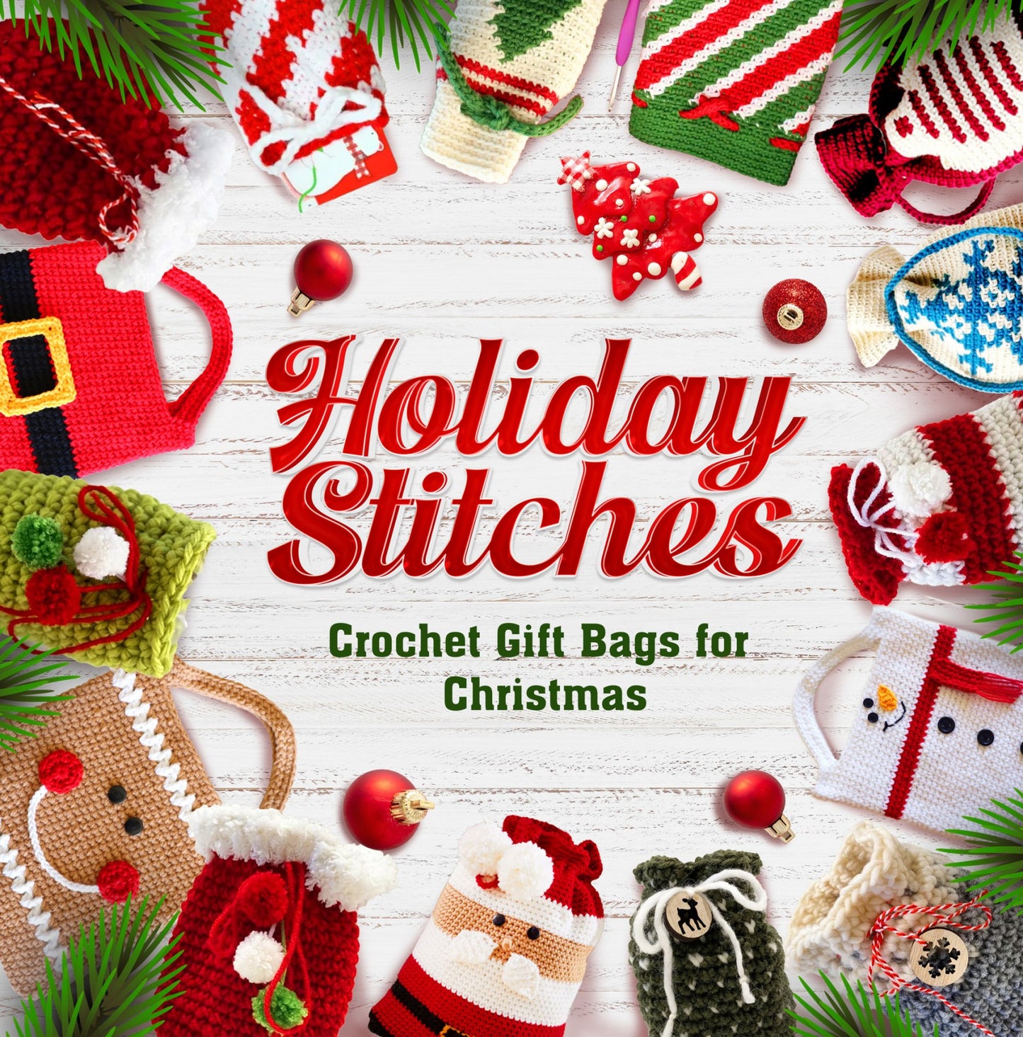 Holiday Stitches - Crochet Gift Bags for Christmas (2024)