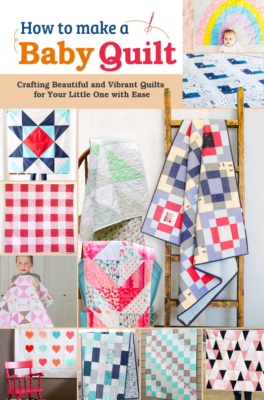 How to make a Baby Quilt (Sofia Gardiner)