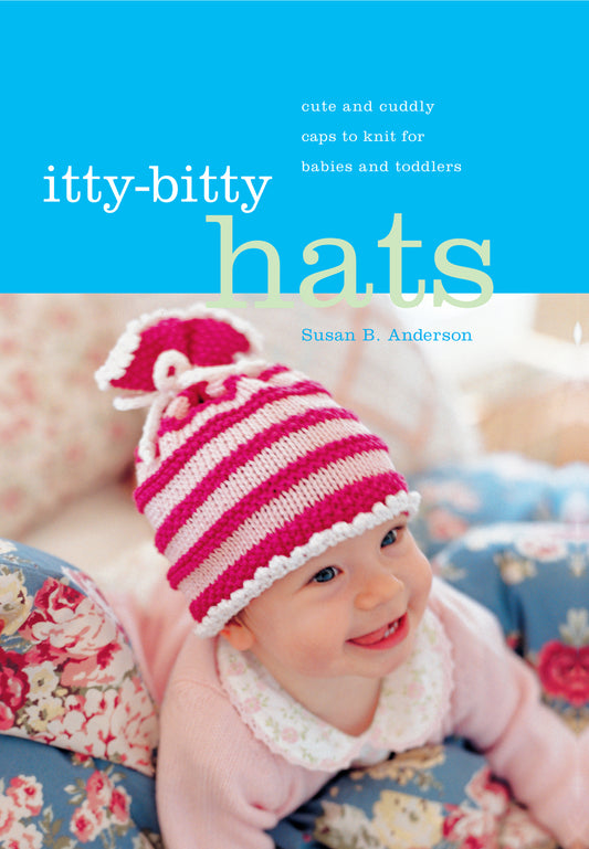 Itty-Bitty Hats (Susan B.Anderson)