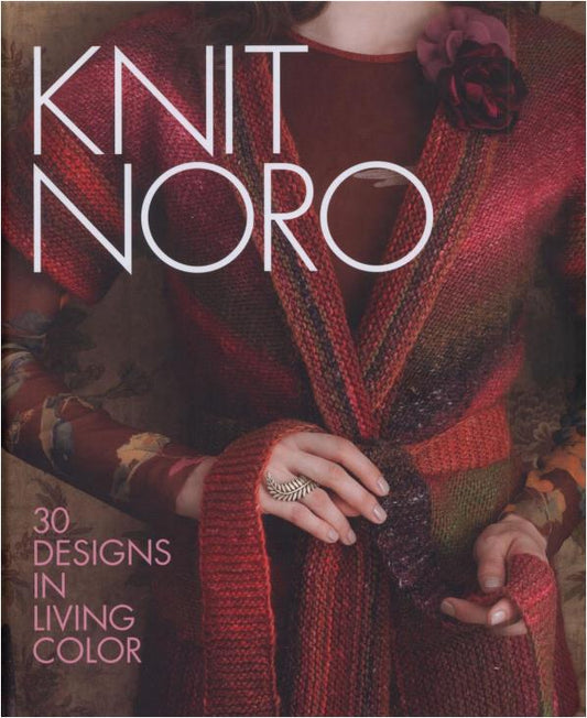 Knit Noro - 30 Designs in Living Color (2011)