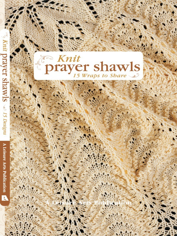 Knit Prayer Shawls - Leisure Arts
