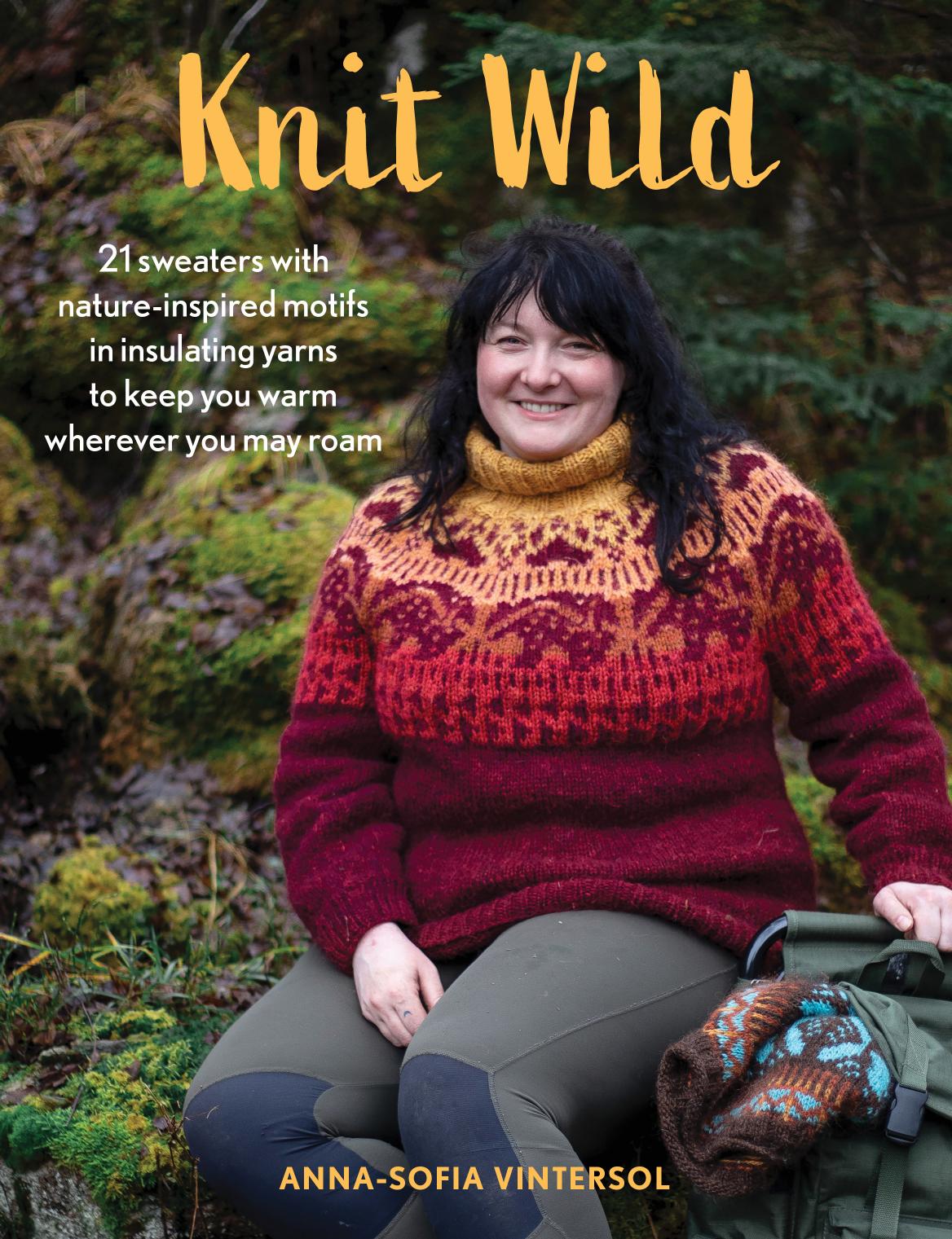 Knit Wild (Anna Sofia Vintersol) (2024)