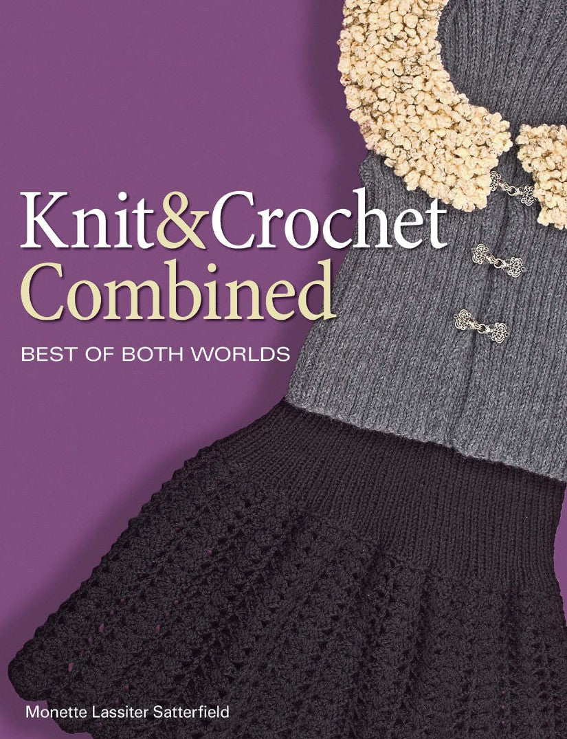 Knit and Crochet Combined - Best of Both World