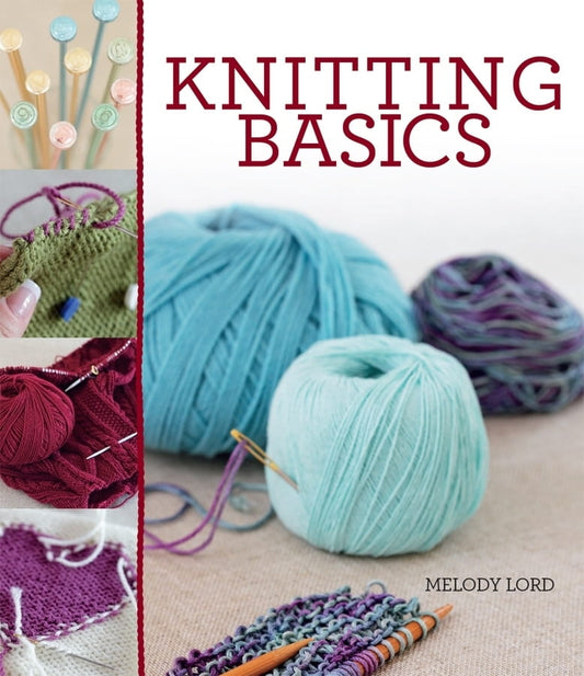 Knitting Basics - Melody Lord (2012)
