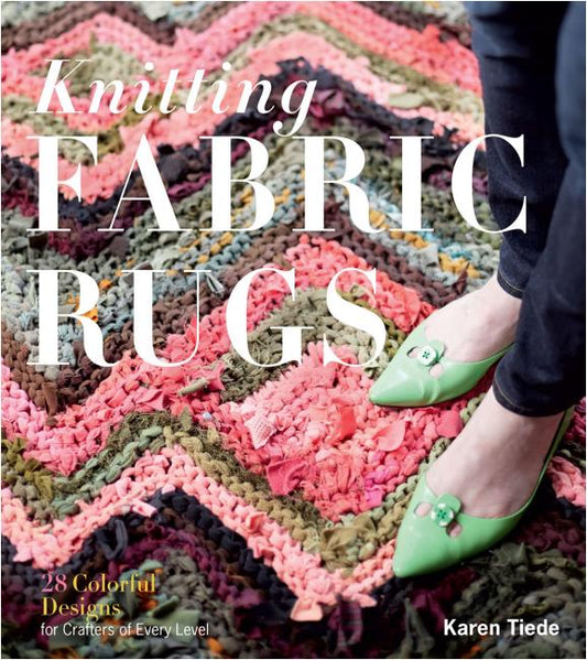 Knitting Fabric Rugs (Tiede, Karen)