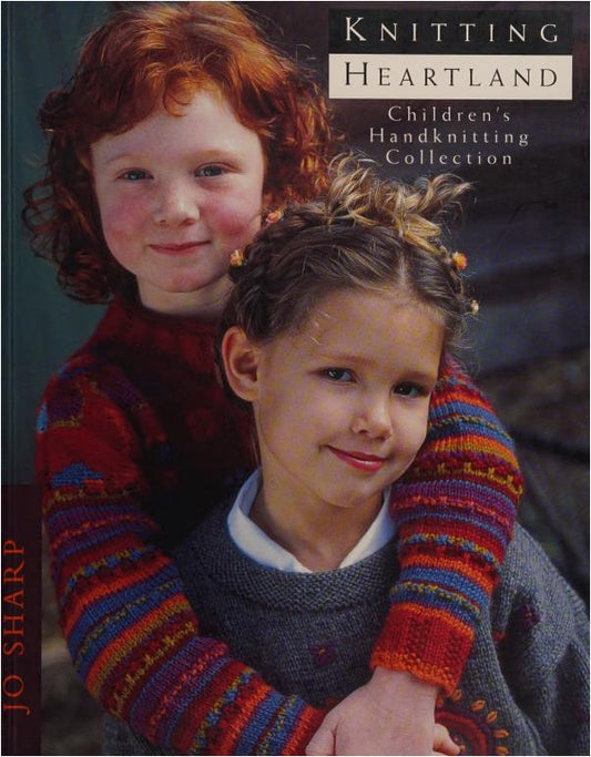 Knitting Heartland - Childrens Handknitting Collection (Sharp, Jo)