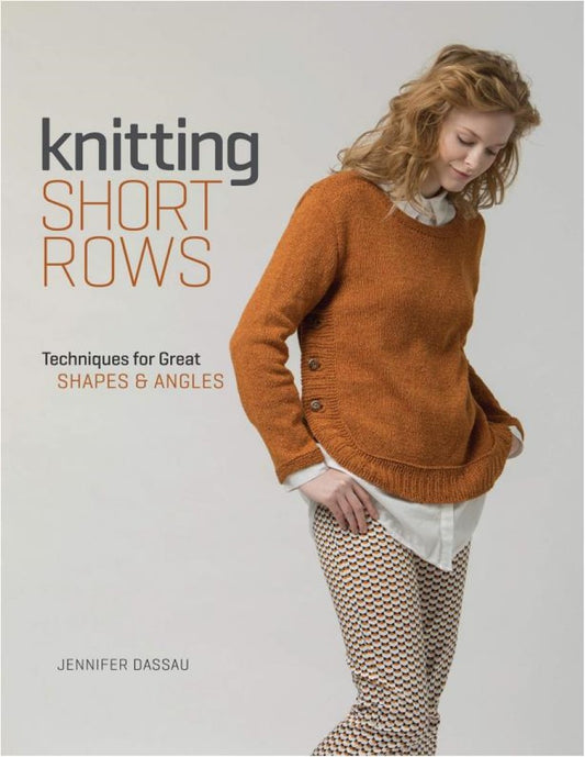 Knitting Short Rows (Jennifer Dassau)