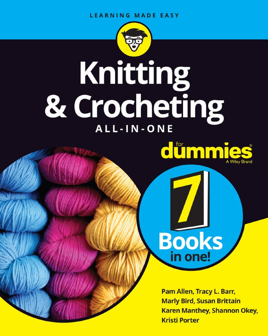 Knitting & Crocheting for Dummies (All In One Edition)