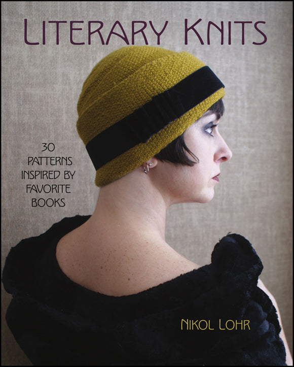Literary Knits - 30 Patterns Inspired by Favorite Books (Nikol Lohr)