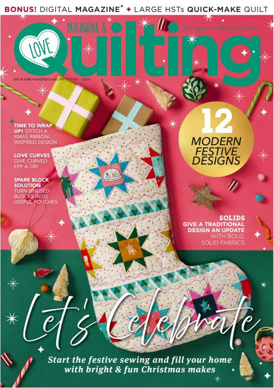 Love Patchwork & Quilting - Issue 155, 2025