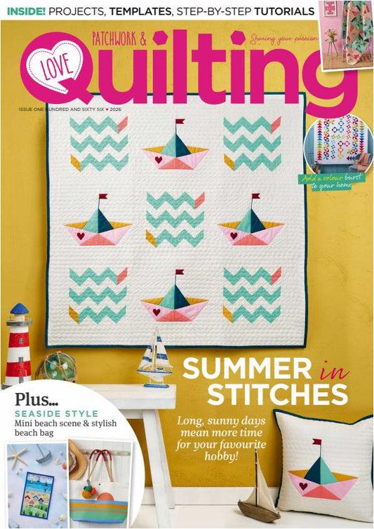 Love Patchwork & Quilting - Issue 166, 2026