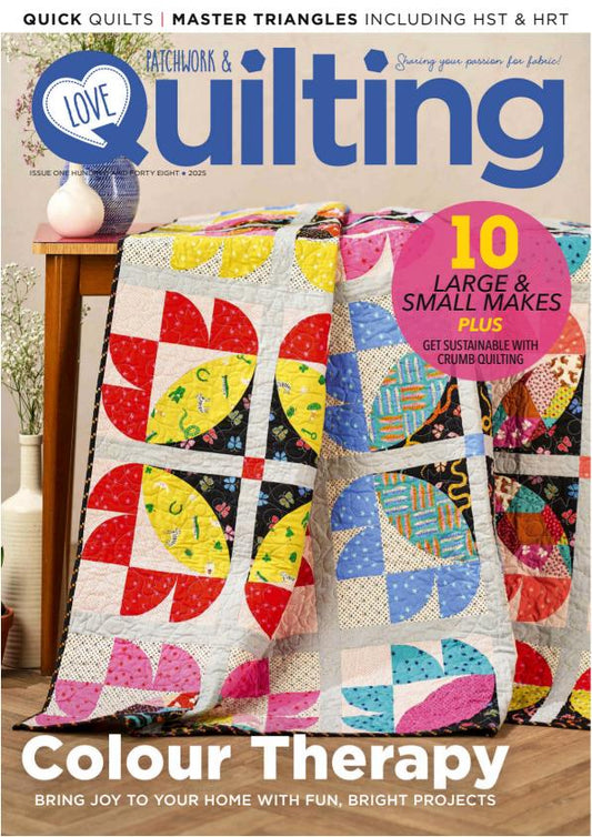 Love Patchwork & Quilting Issue 148 (2025)