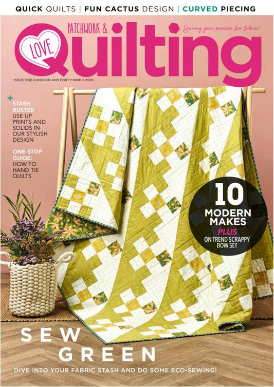 Love Patchwork & Quilting Issue 149 (2025)