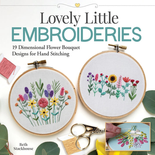 Lovely Little Embroideries - Stackhouse, Beth