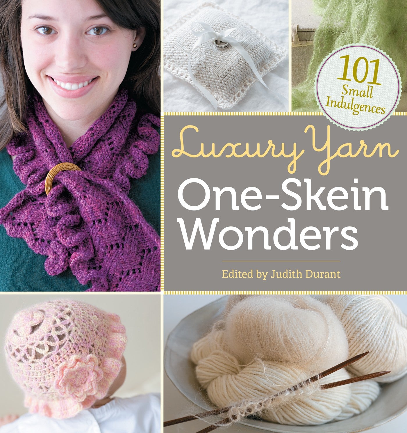 Luxury Yarn - One-Skein Wonders (Judith Durant)