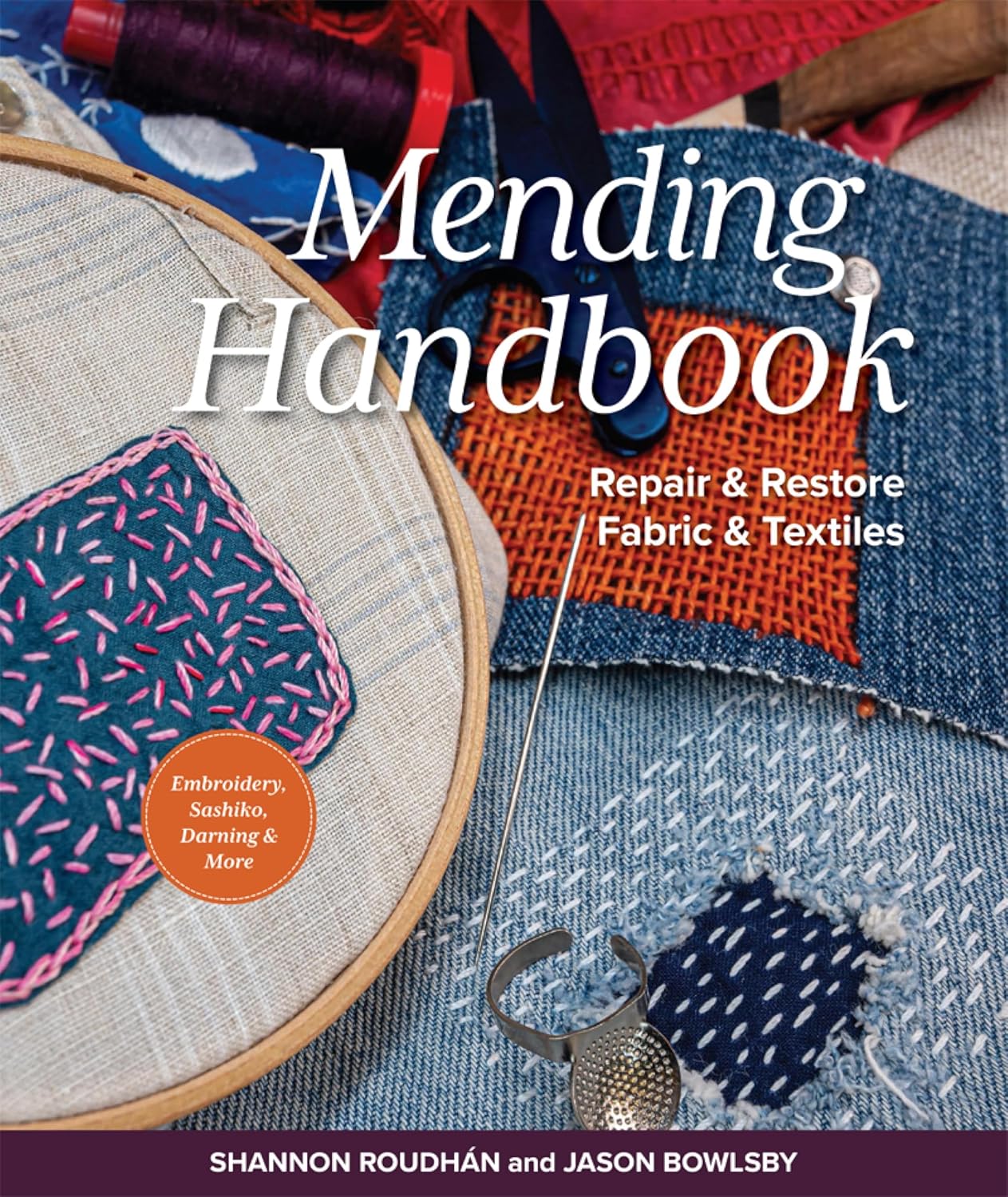 Mending Handbook Repair & Restore Fabric & Textiles (English Edition)