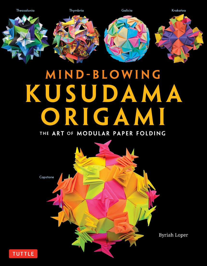 Mind-Blowing Kusudama Origami by Byriah Loper