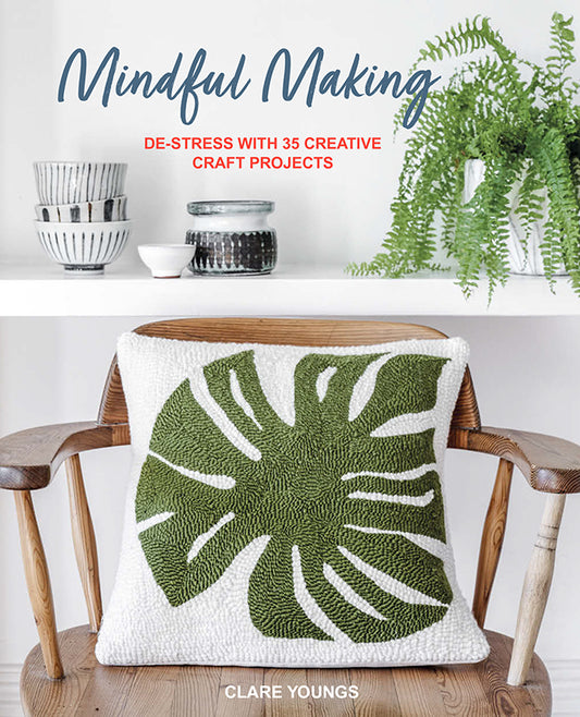 Mindful Making - Clare Youngs