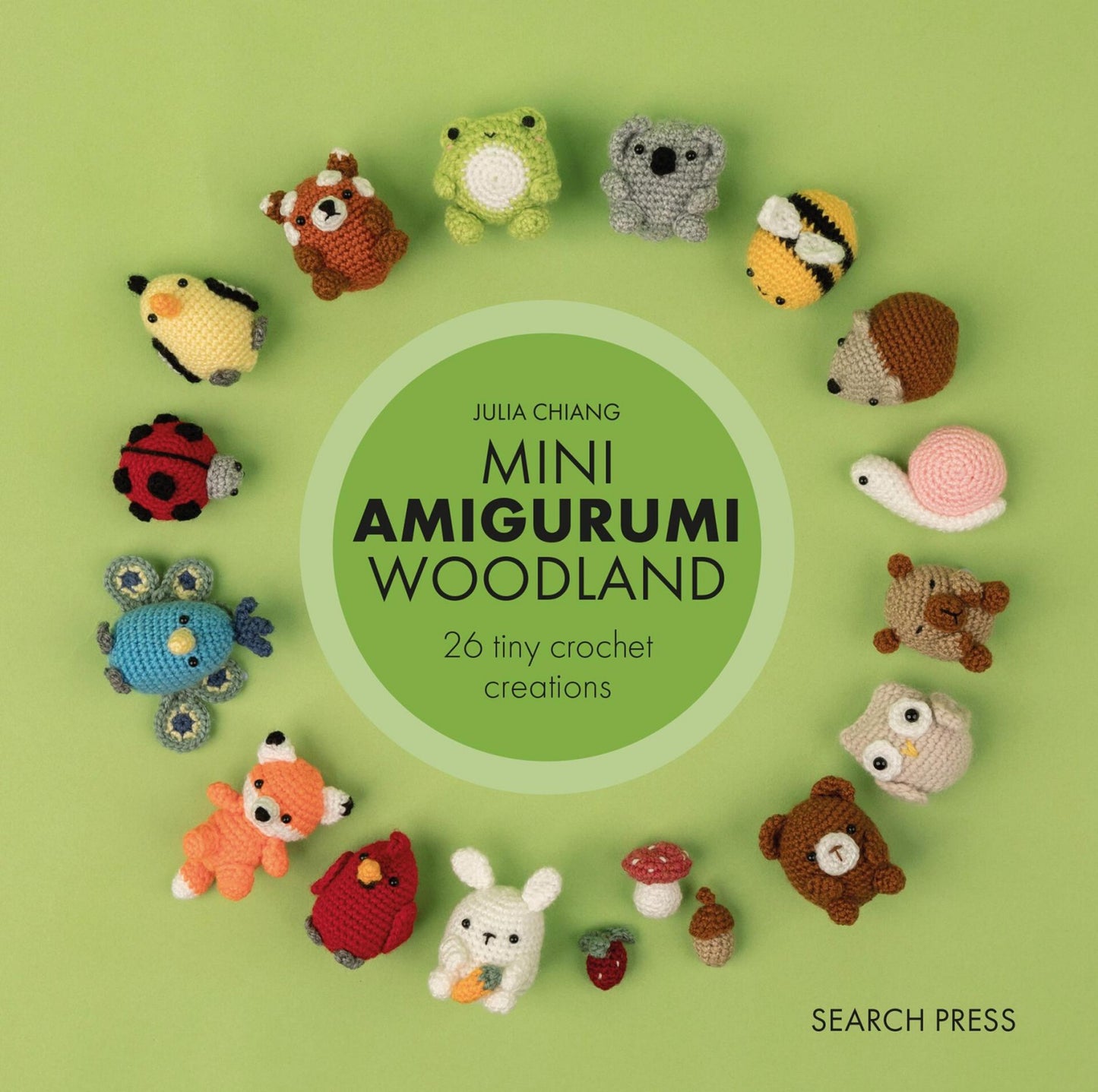 Mini Amigurumi Woodland - 26 Tiny Crochet Creation (Chiang, Julia)
