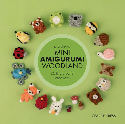 Mini Amigurumi Woodland - 26 Tiny Crochet Creation (Chiang, Julia)