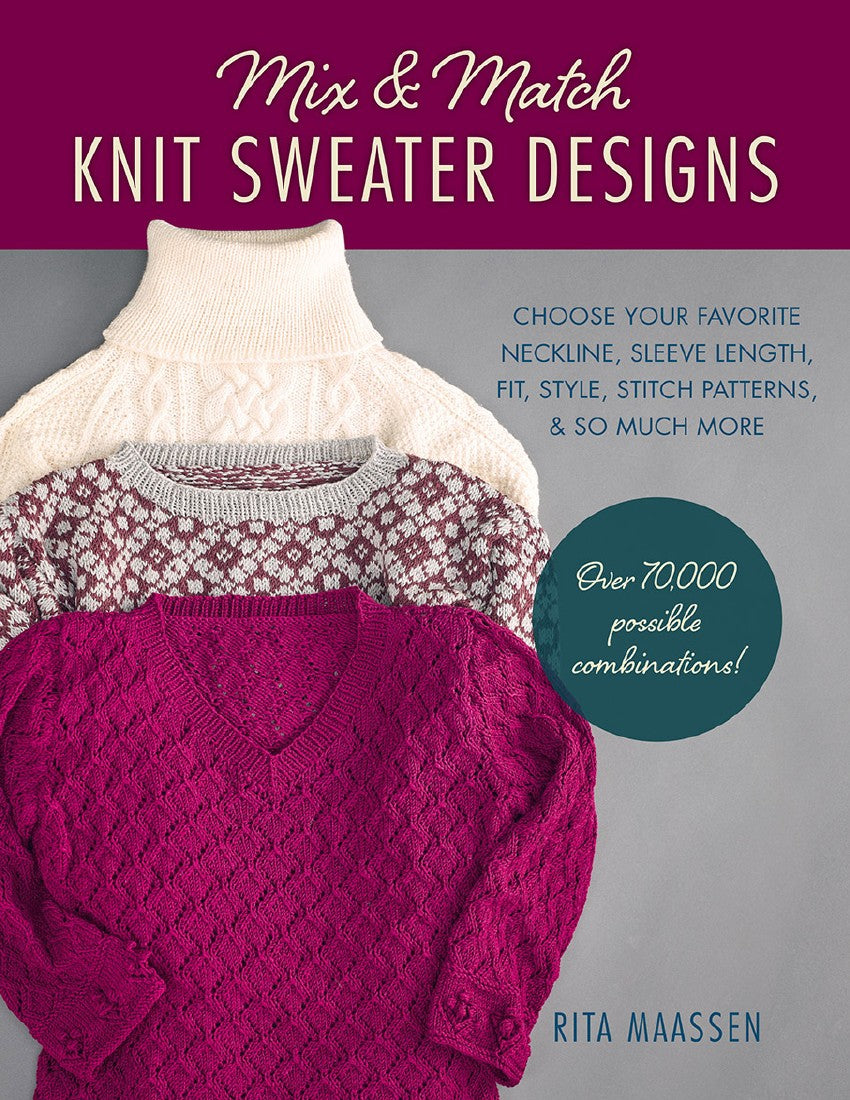 Mix & Match Knit Sweater Designs by Rita Maasen