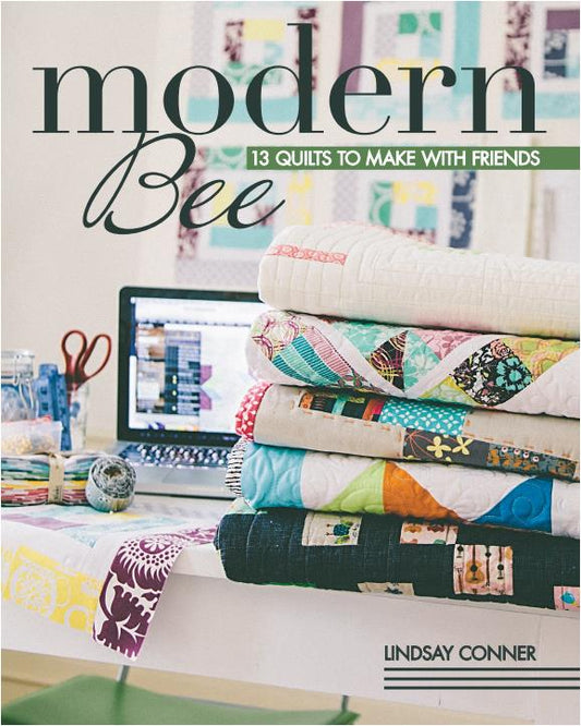 Modern Bee - 13 Quilts to Make with Friends (Lindsay Conner)