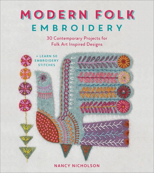 Modern Folk Embroidery - 30 Contemporary Projects for Folk Art Inspired Designs (English Edition)