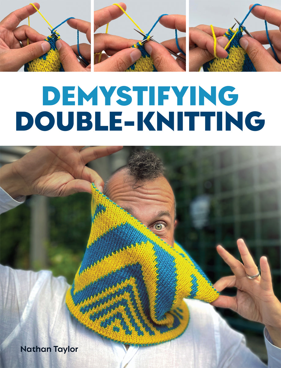 Nathan Taylor -Demystifying Double Knitting - 2023