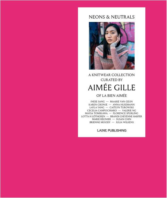 Neons & Neutrals - A Knitwear Collection (Aimée Gille)