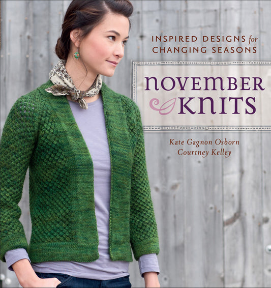 November Knits (Kate Gagnon Osborn, Courtney Kelley)