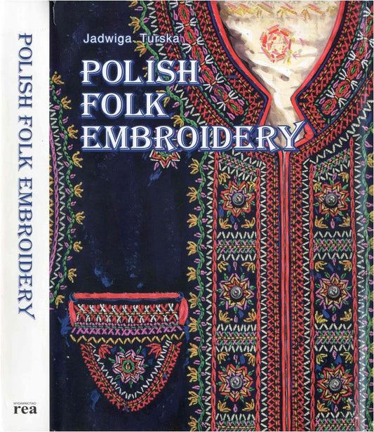 Polish Folk Embroidery (Jadwiga Turska)