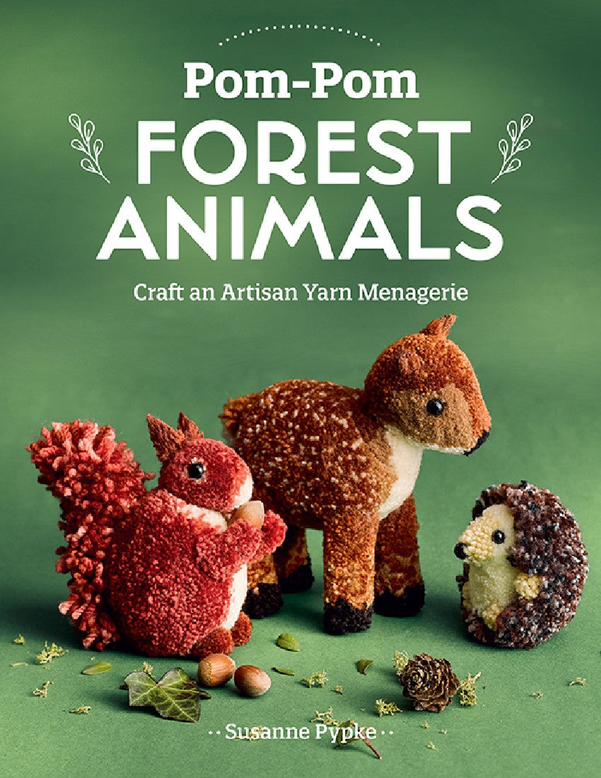 Pom-Pom Forest Animals (Susanne Pypke)