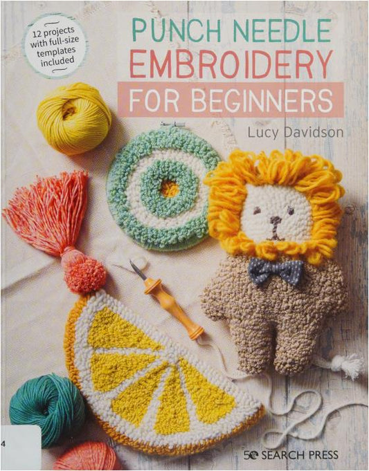 Punch Needle Embroidery for Beginners (Davidson, Lucy (Graphic Designer))