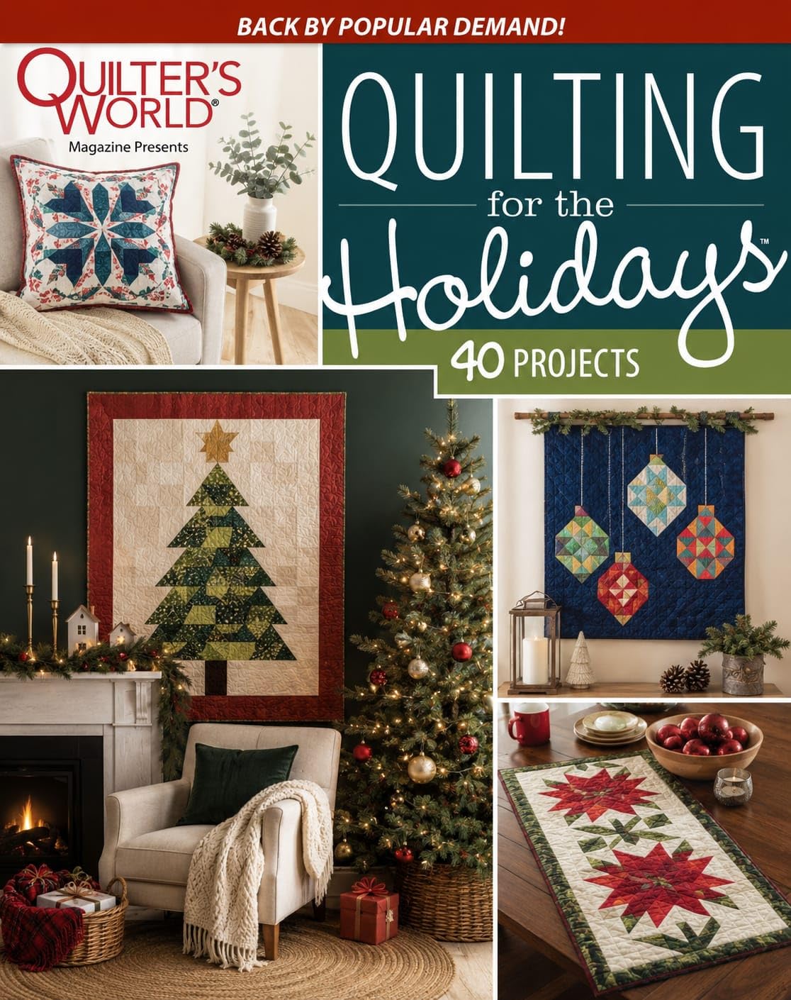 Quilter's World - Quilting for The Holidays - 40 Projects