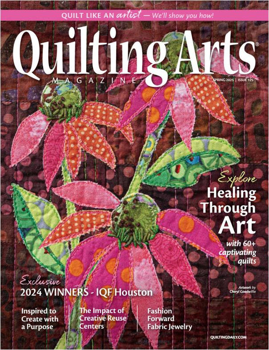 Quilting Arts Magazine - Issue 125 (2025) Spring