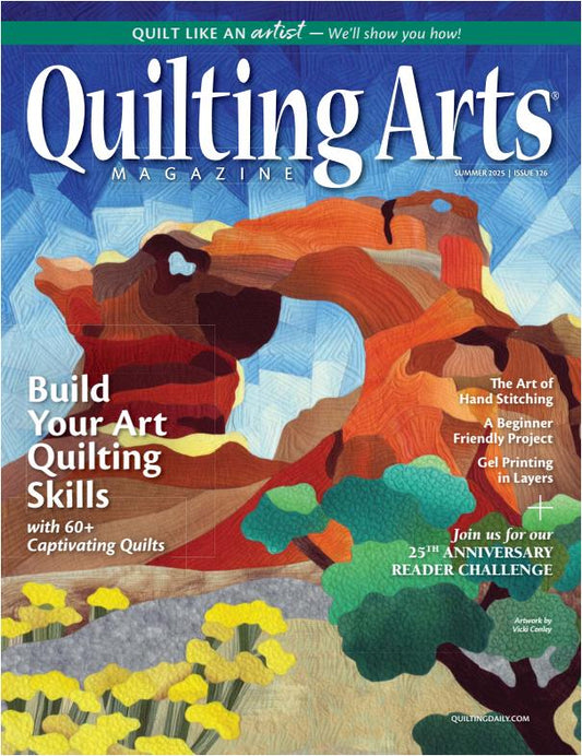 Quilting Arts Magazine Issue 126 (2025) Summer