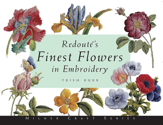 Redoute's Finest Flowers in Embroidery (English Edition)