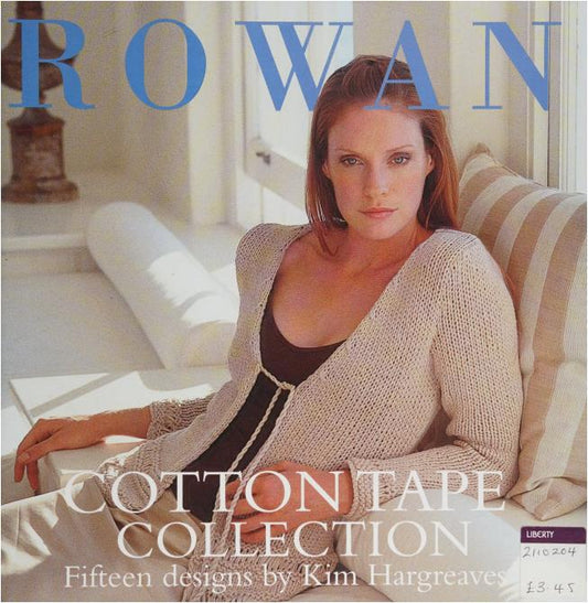 Rowan Cotton Tape Collection (Hargreaves, Kim, 1966-, Rowan Yarns)