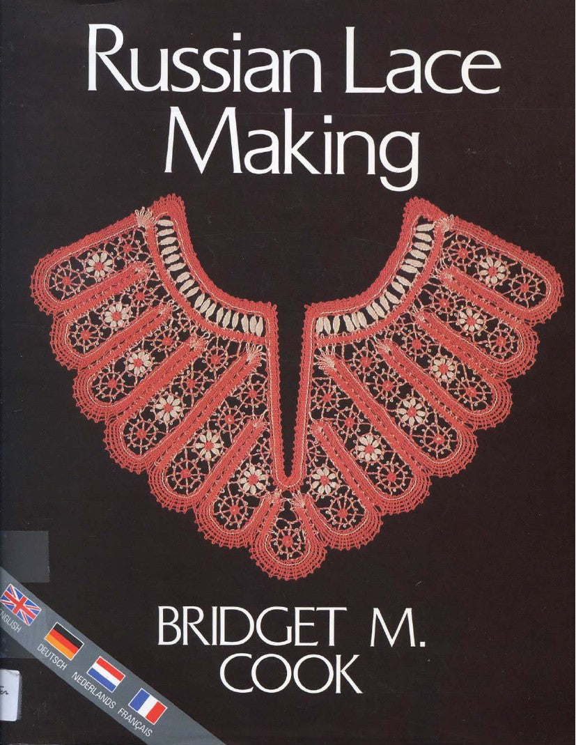 Russian Lace Making by Bridge M.Cook