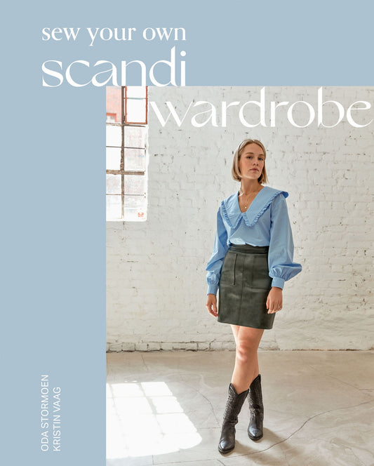 Sew Your Own Scandi Wardrobe (Kristin Vaag Oda Stormoen)