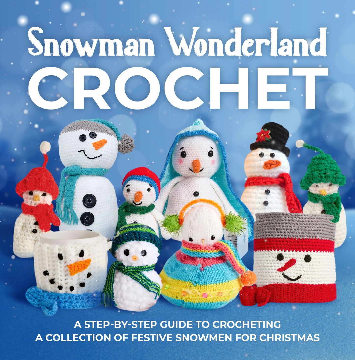 Snowman Wonderland Crochet (2024)