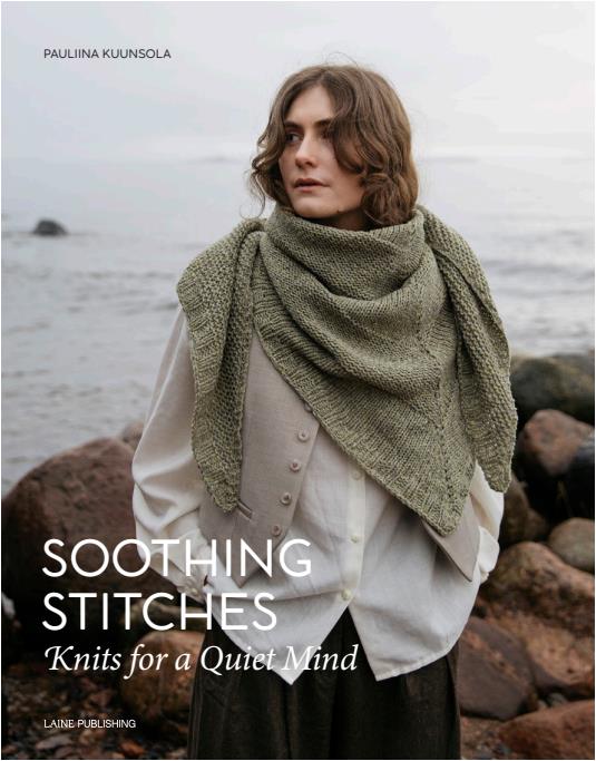 Soothing Stitches Knits for a Quiet Mind (Pauliina Kuunsol)